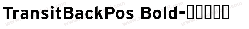 TransitBackPos Bold字体转换